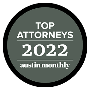 Top Attorneys 2022 - Austin Monthly